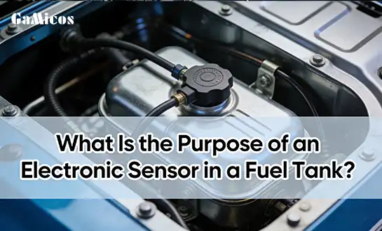 What Is the Purpose of an Electronic Sensor in a Fuel Tank?