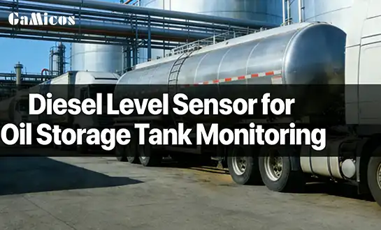 Diesel Level Sensor for Oil Storage Tank Monitoring
