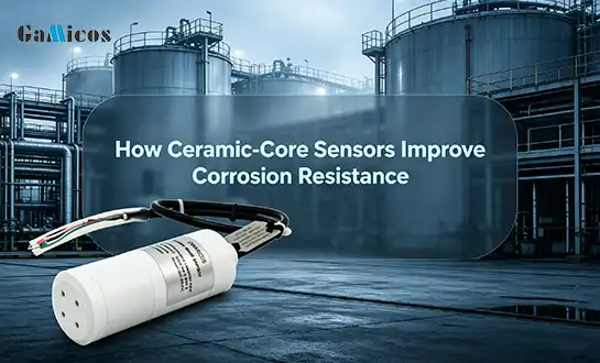 How Ceramic-Core Sensors Improve Corrosion Resistance