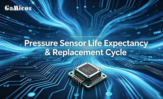 Pressure Sensor Life Expectancy & Replacement Cycle