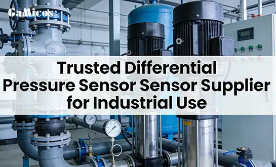 Trusted Differential Pressure Sensor Supplier for Industrial Use