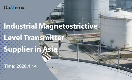 Industrial Magnetostrictive Level Transmitter Supplier in Asia