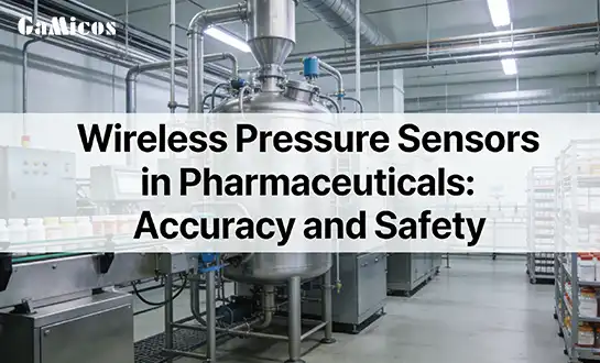 Wireless Pressure Sensors in Pharmaceuticals: Accuracy and Safety