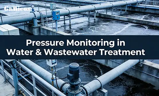 Pressure Monitoring in Water & Wastewater Treatment