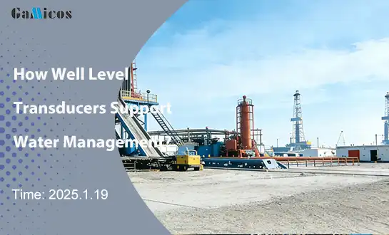 How Well Level Transducers Support Water Management?