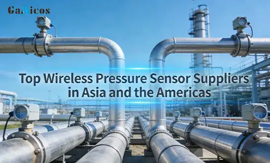 Top Wireless Pressure Sensor Suppliers in Asia and the Americas