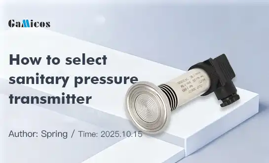 How do I choose the right sanitary pressure transmitter for my application?