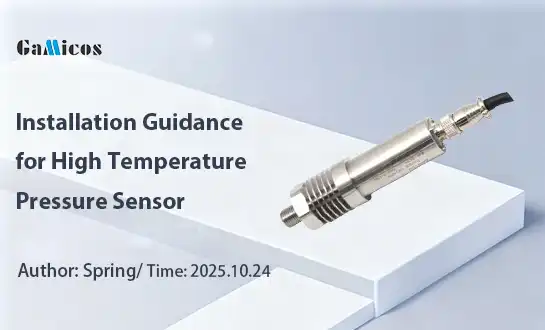 Installation Guide for High Temperature Pressure Transducers