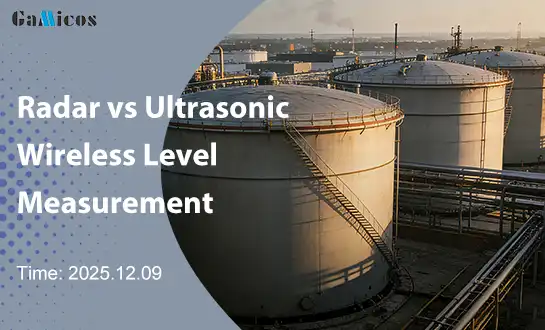 Radar vs Ultrasonic Wireless Level Measurement: A Complete Comparison