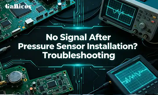 No Signal After Pressure Sensor Installation? Troubleshooting