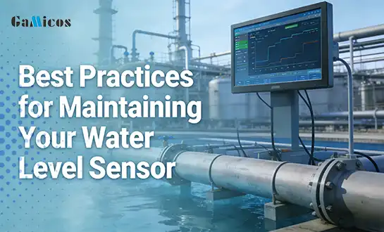 Best Practices for Maintaining Your Water Level Sensor