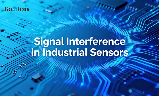 Signal Interference in Industrial Sensors and How to Avoid It