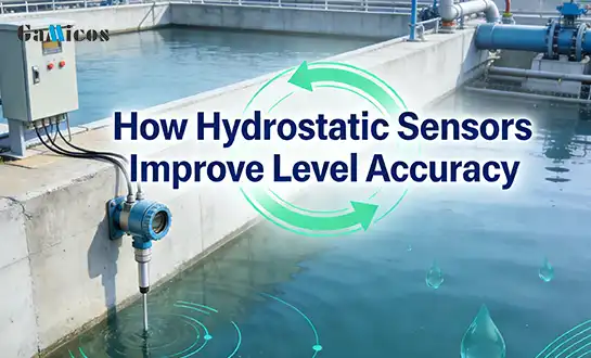 How Hydrostatic Sensors Improve Level Accuracy