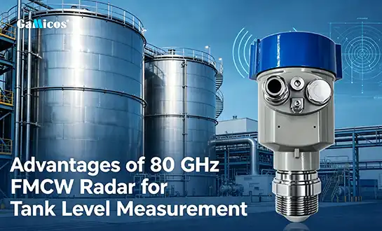 Advantages of 80 GHz FMCW Radar for Tank Level Measurement