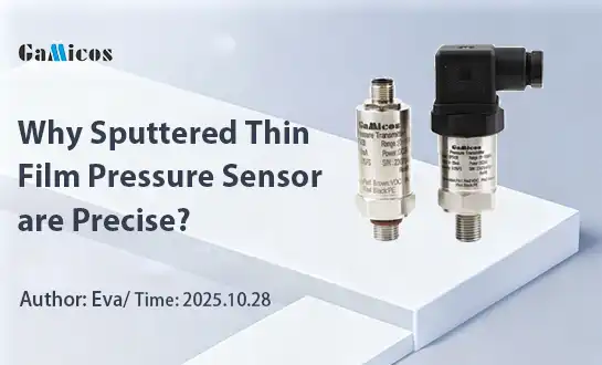 Why Sputtered Thin Film Pressure Sensors Are Precise?