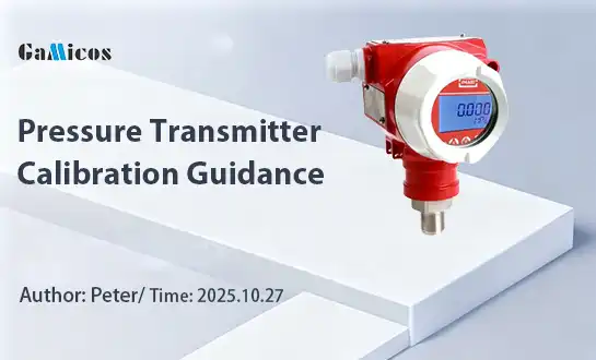 Step-by-Step Guide to Calibrating Your Pressure Transmitter
