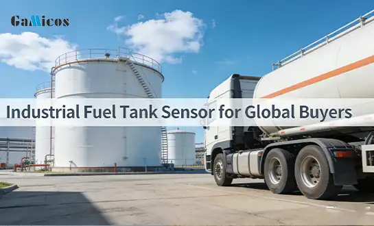 Industrial Fuel Tank Sensor for Global Buyers