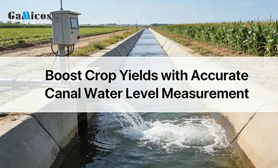 Boost Crop Yields with Accurate Canal Water Level Measurement